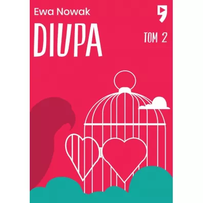 Diupa. Seria mi�towa. Tom 2 - Ewa Nowak
