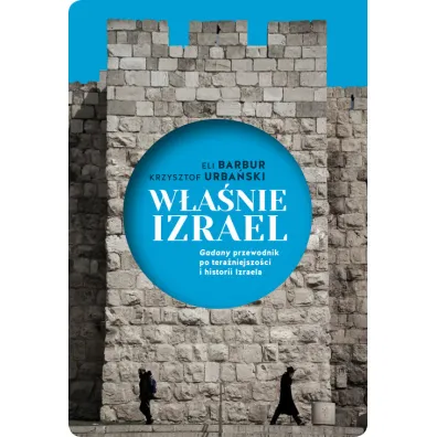 W�a�nie Izrael - Eli Barbur, Krzysztof Urba�ski