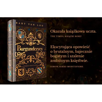 Burgundczycy. Ksi���ta r�wni kr�lom