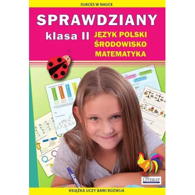 Sprawdziany. J�zyk polski. �rodowisko. Matematyka. Klasa II - Beata Guzowska, Iwona Kowalska