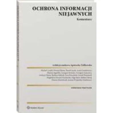 Ochrona informacji niejawnych. Komentarz