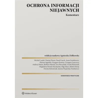 Ochrona informacji niejawnych. Komentarz