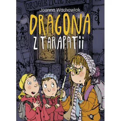 Dragona z Tarapatii - Joanna Wachowiak