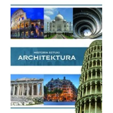 Historia sztuki. Architektura - Maria Brodzka-Bestry