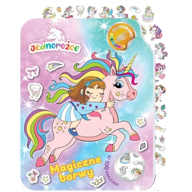 Moje Jednoro�ce. Kolorowanki naklejanki 2. Magiczne barwy