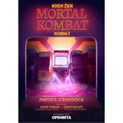 Niech �yje Mortal Kombat. Runda 1 - David L Craddock