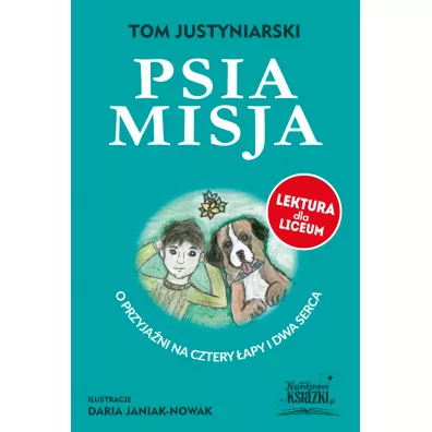 Psia misja - Tom Justyniarski