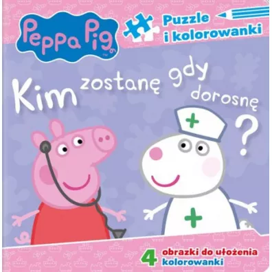 Puzzle i kolorowanki. Peppa Pig. Kim zostan�