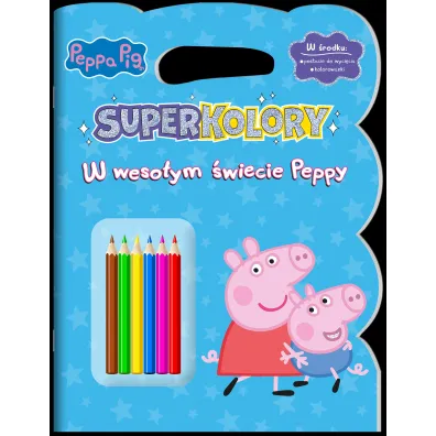 W weso�ym �wiecie Peppy. Peppa Pig. Superkolory. Cz�� 4