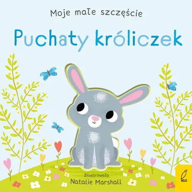 Puchaty kr�liczek. Moje ma�e szcz�cie