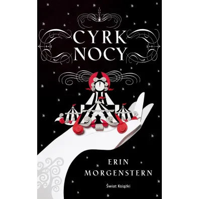 Cyrk nocy - Erin Morgenstern