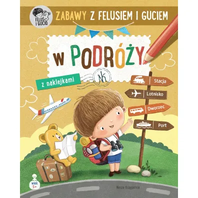Zabawy z Felusiem i Guciem. W podr�y