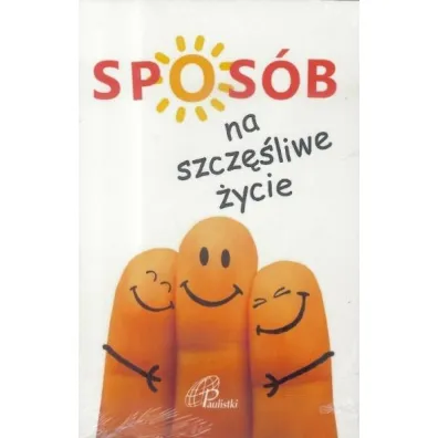 Spos�b na szcz�liwe �ycie