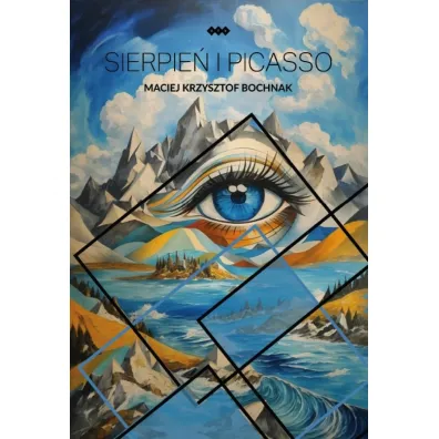 Sierpie� i Picasso - Maciej Krzysztof  Bochnak