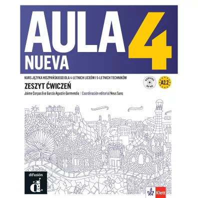 Aula Nueva 4. Zeszyt �wicze�. Kurs j�zyka hiszpa�skiego dla 4-letnich lice�w i 5-letnich technik�w