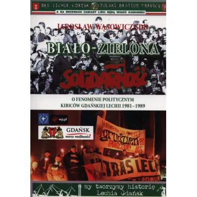 Bia�o-zielona Solidarno�� - Jaros�aw W�sowicz