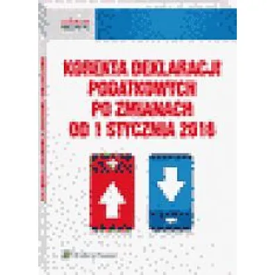 Korekta deklaracji podatkowych po zmianach