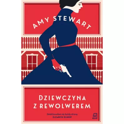 Dziewczyna z rewolwerem - Amy Stewart