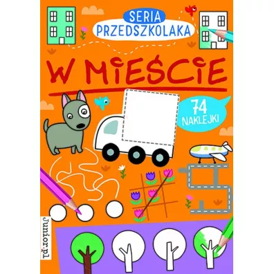 W mie�cie. Seria Przedszkolaka