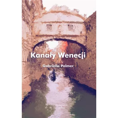 Kana�y Wenecji - Gabriella Palmer