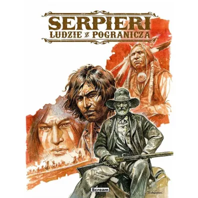 Serpieri - Ludzie z pogranicza - Paolo Eleuteri Serpieri, Roberto Ambrosio