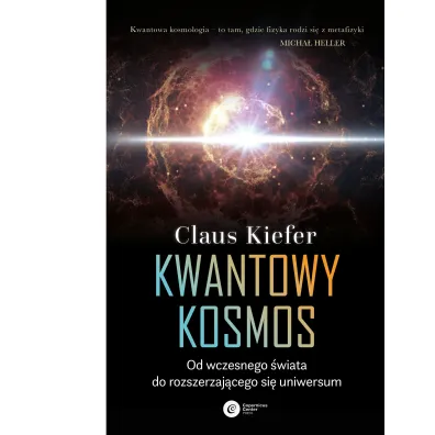 Kwantowy kosmos. Od wczesnego �wiata do rozszerzaj�cego si� uniwersum