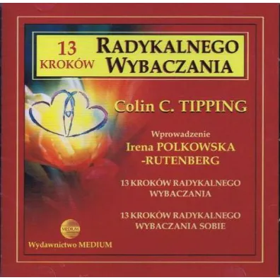 Audiobook 13 krok�w do Radykalnego Wybaczania - p�yta CD