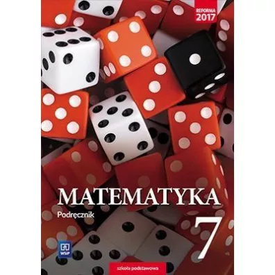 Matematyka. Klasa 7. Podr�cznik. Szko�a podstawowa - Adam Makowski, Tomasz Mas�owski, Anna Toru�ska