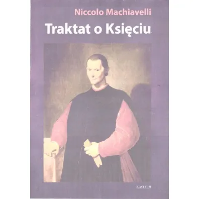 Traktat o Ksi�ciu - Niccolo Machiavelli