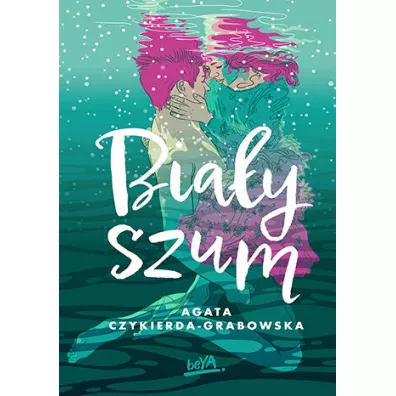 Bia�y szum - Agata Czykierda-Grabowska