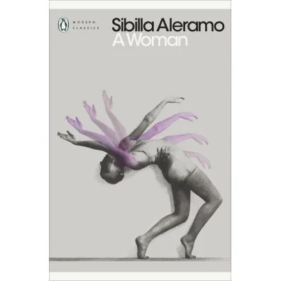 A Woman wer. angielska - Sibilla Aleramo