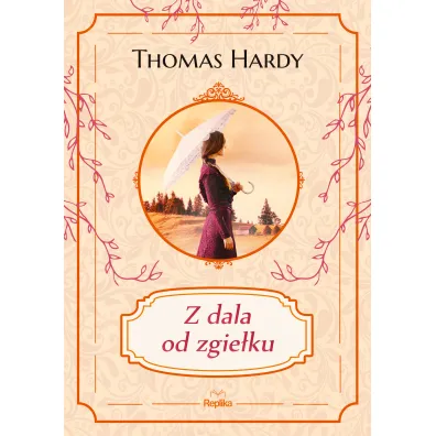 Z dala od zgie�ku - Thomas Hardy