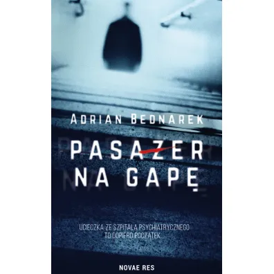 Pasa�er na gap� - Adrian Bednarek