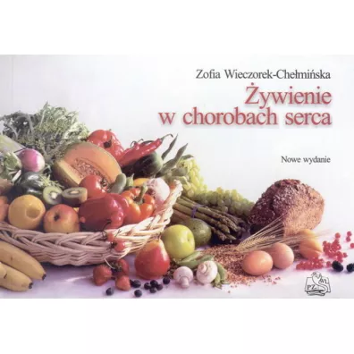 �ywienie w chorobach serca - Zofia Wieczorek-Che�mi�ska
