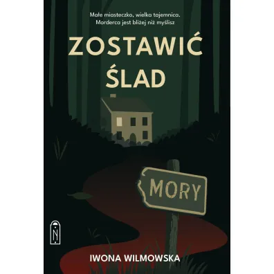 Zostawi� �lad - Iwona Wilmowska