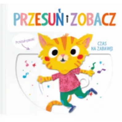 Przesu i zobacz. Czas na zabaw