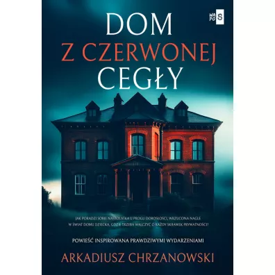 Dom z czerwonej cegy. Wielkie Litery - Arkadiusz  Chrzanowski