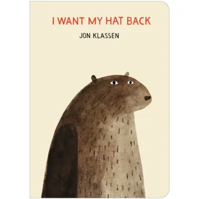 I Want My Hat Back - Jon Klassen