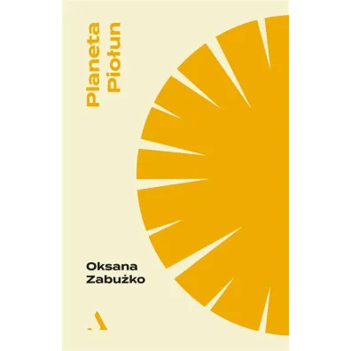 Planeta Pio�un - Oksana Zabu�ko