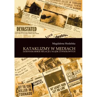 Kataklizmy w mediach - Magdalena Hodalska
