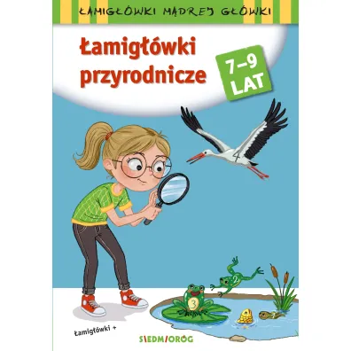 �amig��wki przyrodnicze. �amig��wki m�drej g��wki - Tamara Micha�owska
