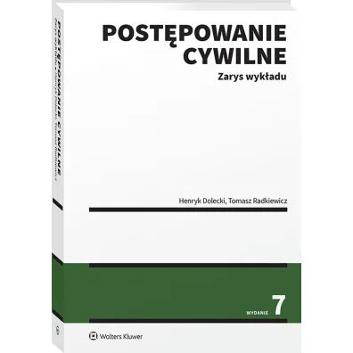 Post�powanie cywilne. Zarys wyk�adu