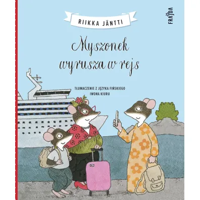 Myszonek wyrusza w rejs - Riikka J�ntti