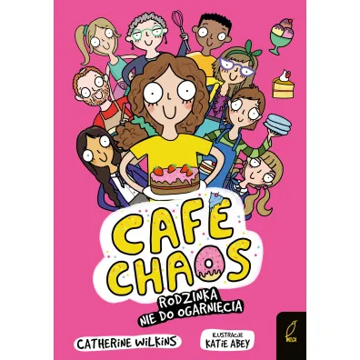 Caf� Chaos. Rodzinka nie do ogarni�cia - Catherine Wilkins