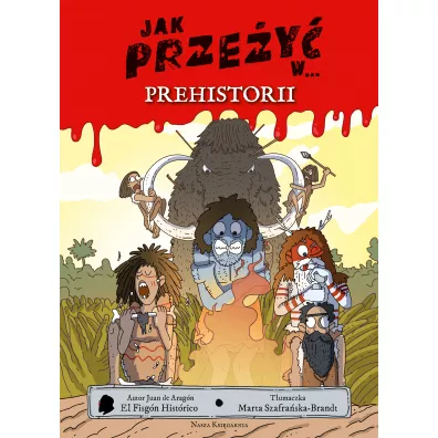 Jak prze�y� w... prehistorii