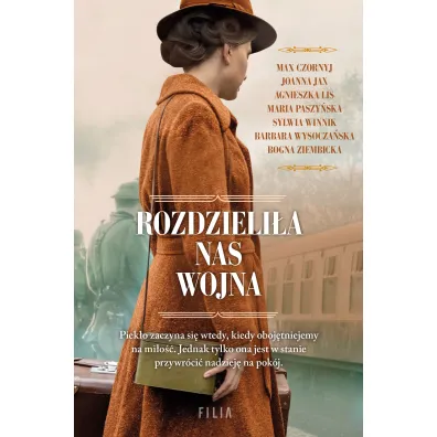 Rozdzieli�a nas wojna - Agnieszka Lis, Bogna Ziembicka, Joanna Jax, Maria Paszy�ska, Max Czornyj, Sylwia Winnik, Barbara Wysocza�ska