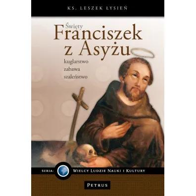 �wi�ty Franciszek z Asy�u - Leszek �ysie�