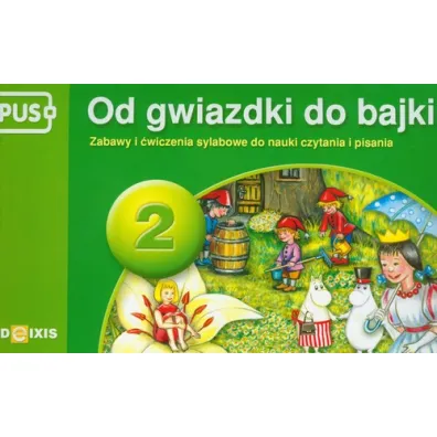 PUS Od gwiazdki do bajki Zabawy i �wiczenia sylabowe cz�� 2