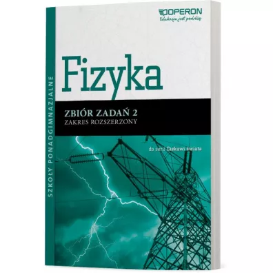 Ciekawi �wiata. Fizyka 2. Zbi�r zada�. Zakres rozszerzony. Szko�y ponadgimnazjalne - Adam Ogaza