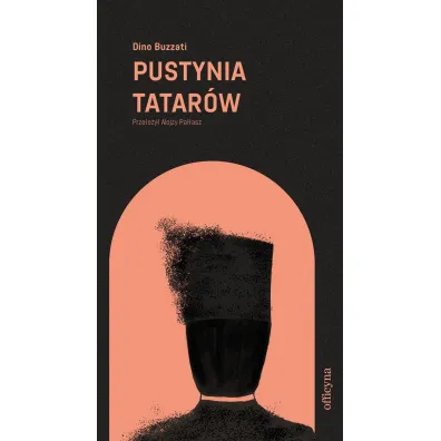 Pustynia Tatar�w - Buzzati Dino